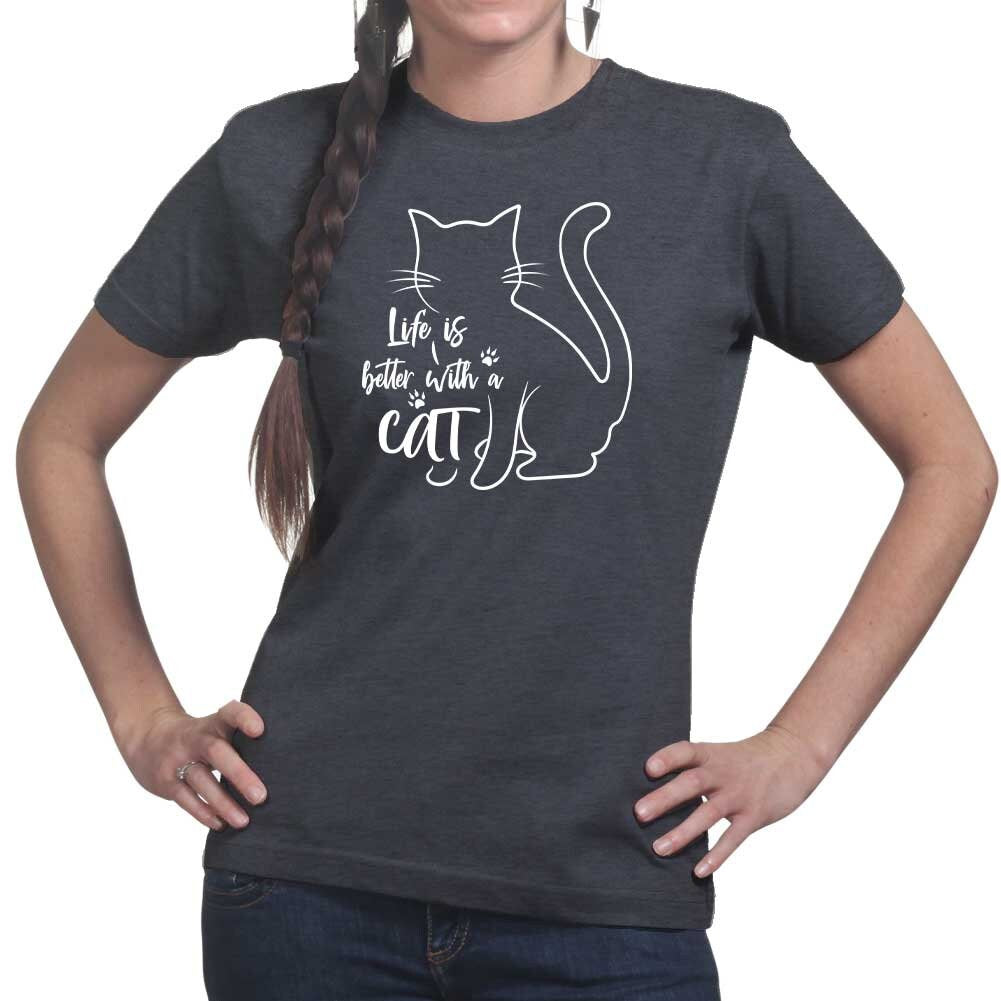 Ladies Life Is Better With A Cat Kitten Pet T shirt Tee Top T-shirt
