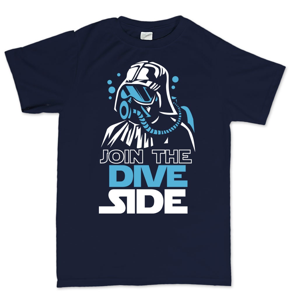Join The Dive Dark Side Scuba Diving Underwater Movie Spoof T shirt Tee Top T-shirt