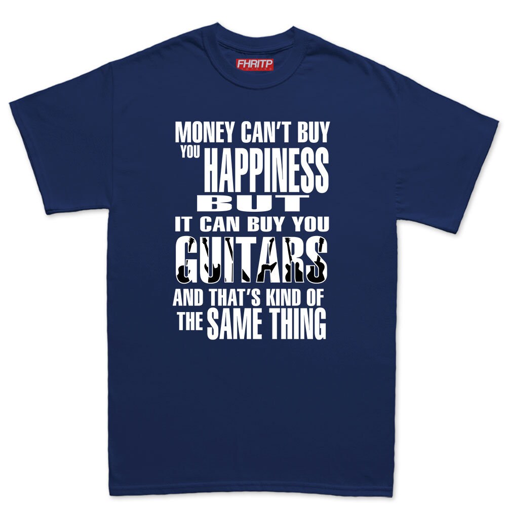 Mens Money Can't Buy Happiness But It Can Buy Guitars T shirt Tee Top T-shirt