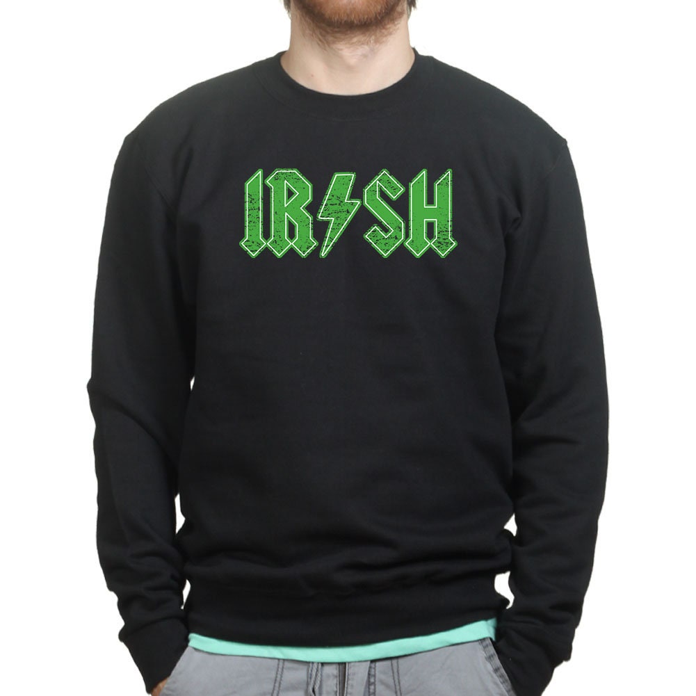 Irish Rock - St. Patrick's Day (Paddy) Ireland Spoof Funny Sweatshirt