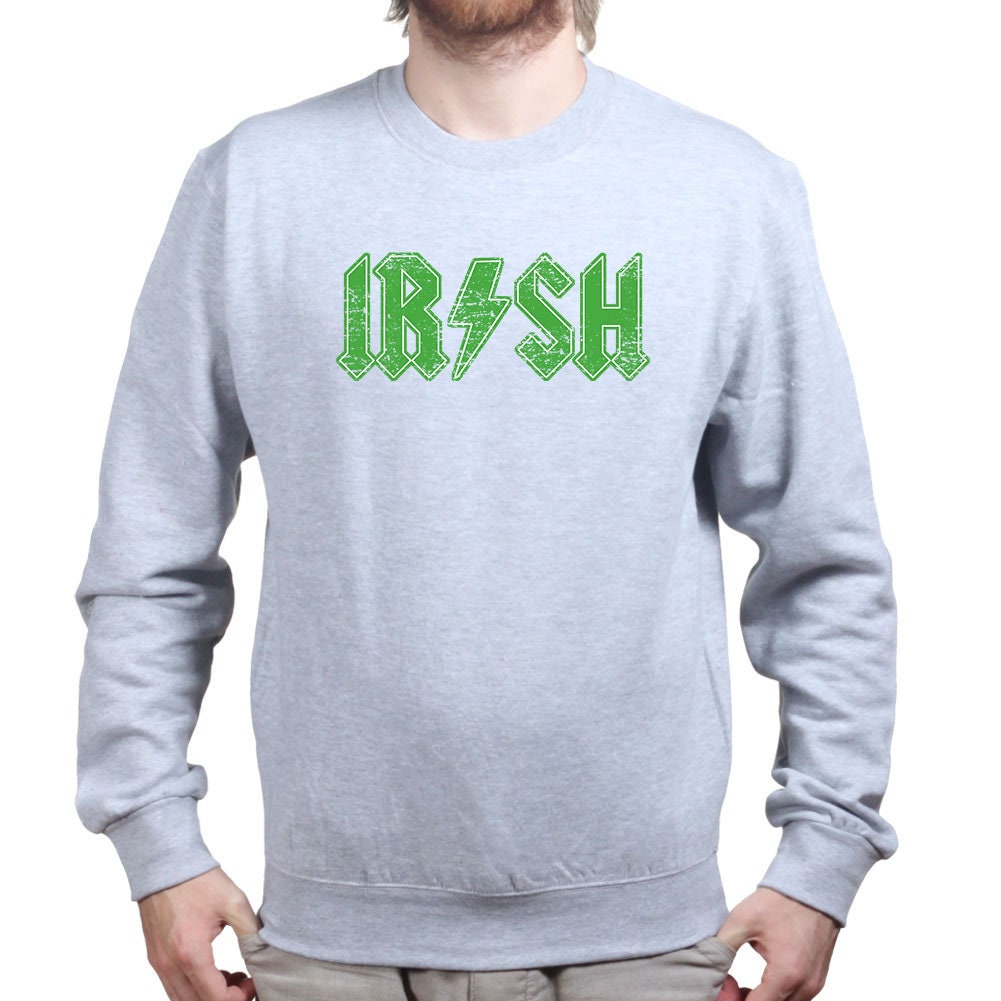 Irish Rock - St. Patrick's Day (Paddy) Ireland Spoof Funny Sweatshirt
