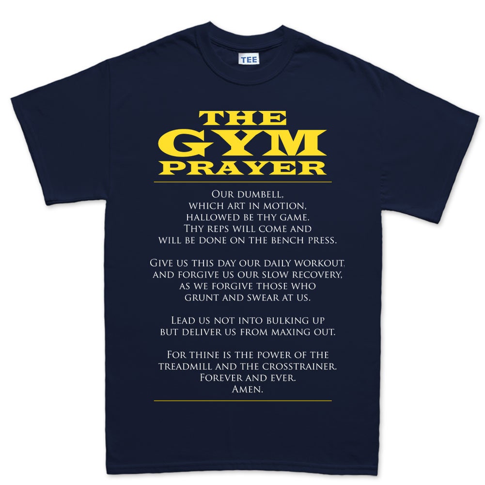 The Gym Prayer Fitness Graphic Tees Men - Novelty Gym Shirt - Workout Gym T Shirts - Motivational Gifts, Gym Lovers Tshirt