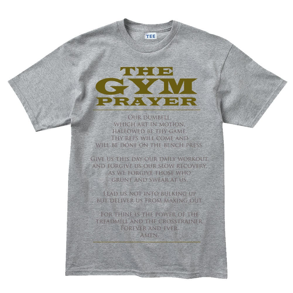 The Gym Prayer Fitness Graphic Tees Men - Novelty Gym Shirt - Workout Gym T Shirts - Motivational Gifts, Gym Lovers Tshirt