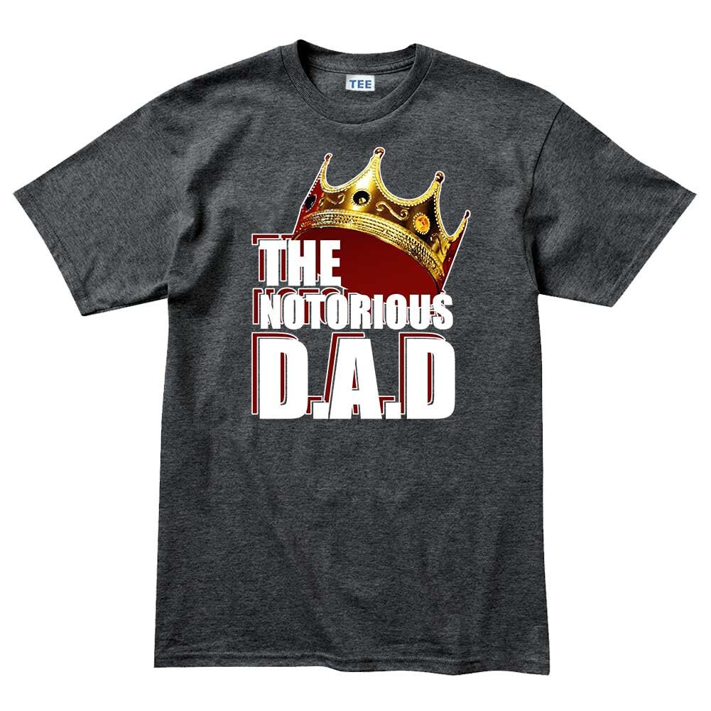 The Notorious Dad T-Shirt, Fathers Day Gift Shirt, Funny Fathers Day Gifts for Dad, Funny Dad T-Shirt, Dad Jokes Shirt, Notorious DAD Shirt