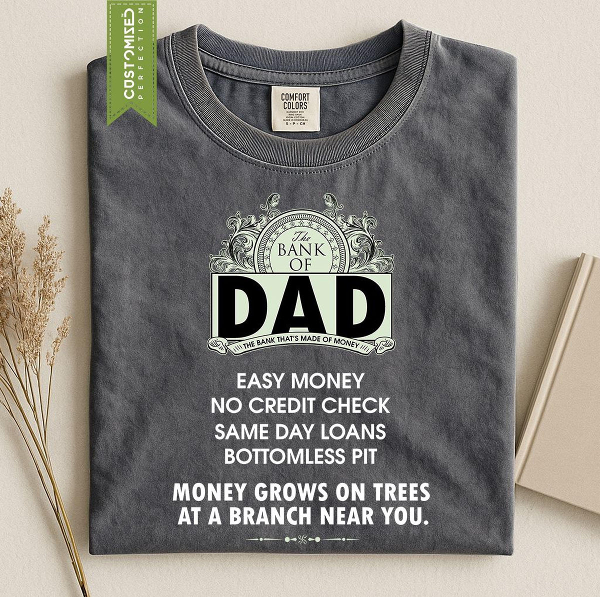 The Bank of Dad Shirt, Comfort Colors® Funny Father’s Day Tee for Papa