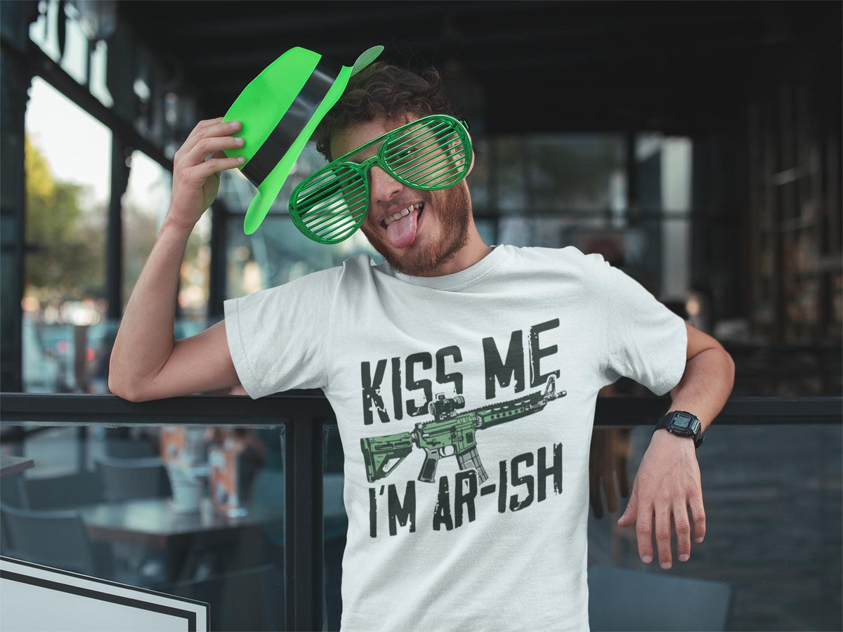 Funny Irish Shirt, 2A T-shirt for Gun Lovers, Kiss Me I'm AR-ish