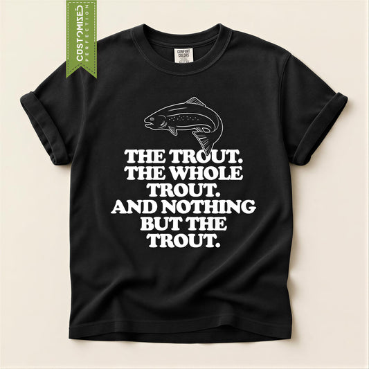 Funny Fishing T-Shirt: Humorous Trout Design for Anglers, Comfort Colors® Fishermen Gift Tee