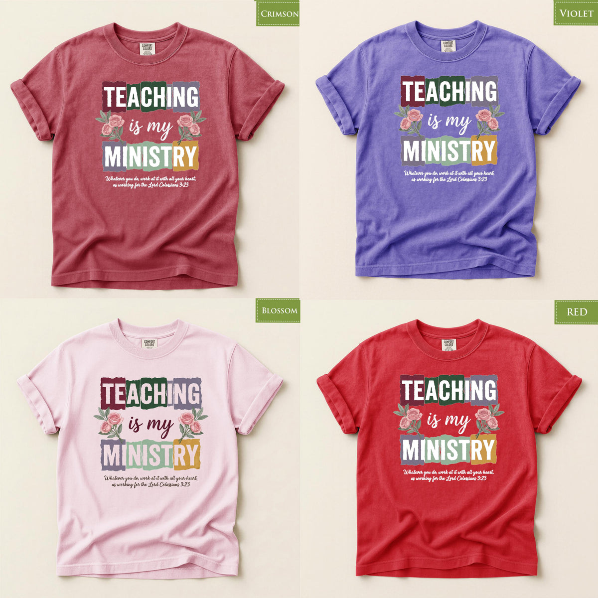 Comfort Colors® Teaching Is My Ministry Shirt, Christian Teacher Tee, Colossians 3:23 Faith Gift
