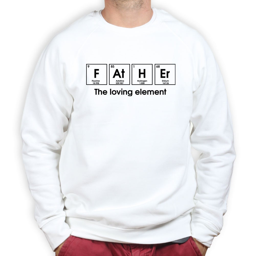 Periodic Dad - Father's Day Gift for Daddy Papa Sweatshirt - R1791