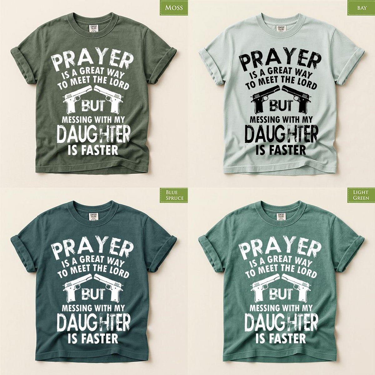 Mess With My Daughter Meet The Lord Comfort Colors® Shirt, 1911 Gun Fathers Day Mens Tee Top