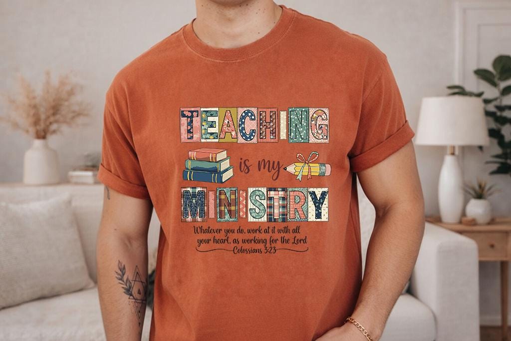 Comfort Colors® Teaching Is My Ministry Shirt, Christian Teacher Tee, Bible Verse Faith Gift