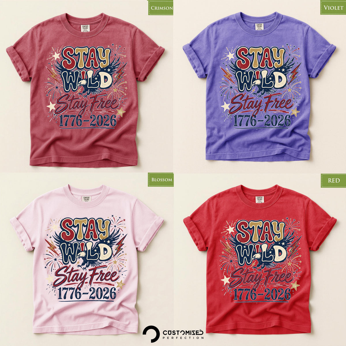 Stay Wild and Free Shirt, Comfort Colors® Freedom Tee, America 250th Anniversary,