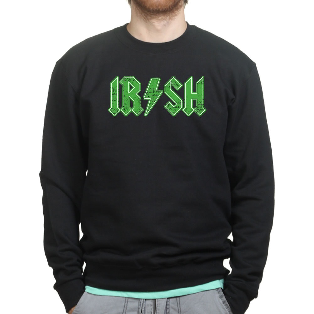 Irish Rock - St. Patrick's Day (Paddy) Ireland Spoof Funny Sweatshirt
