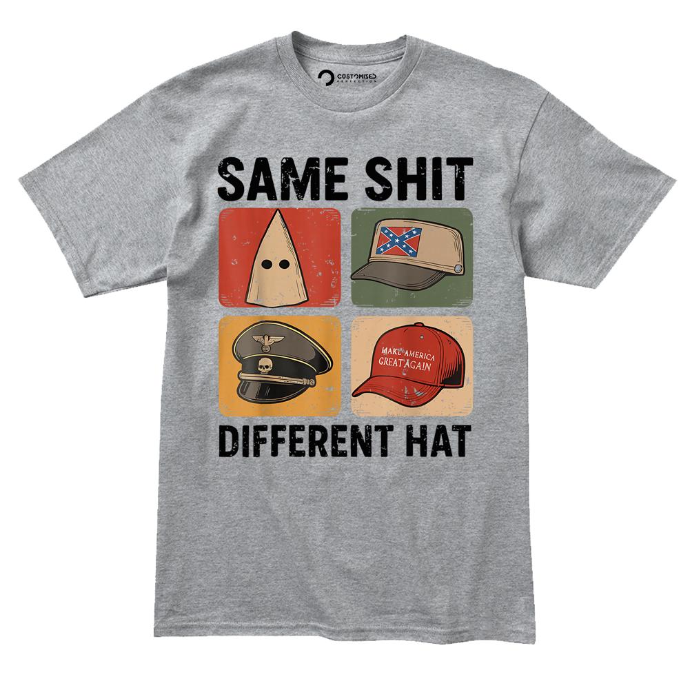Same Shit Different Hat Shirt | Anti ICE, Trump Political Tee, Antifa Protest