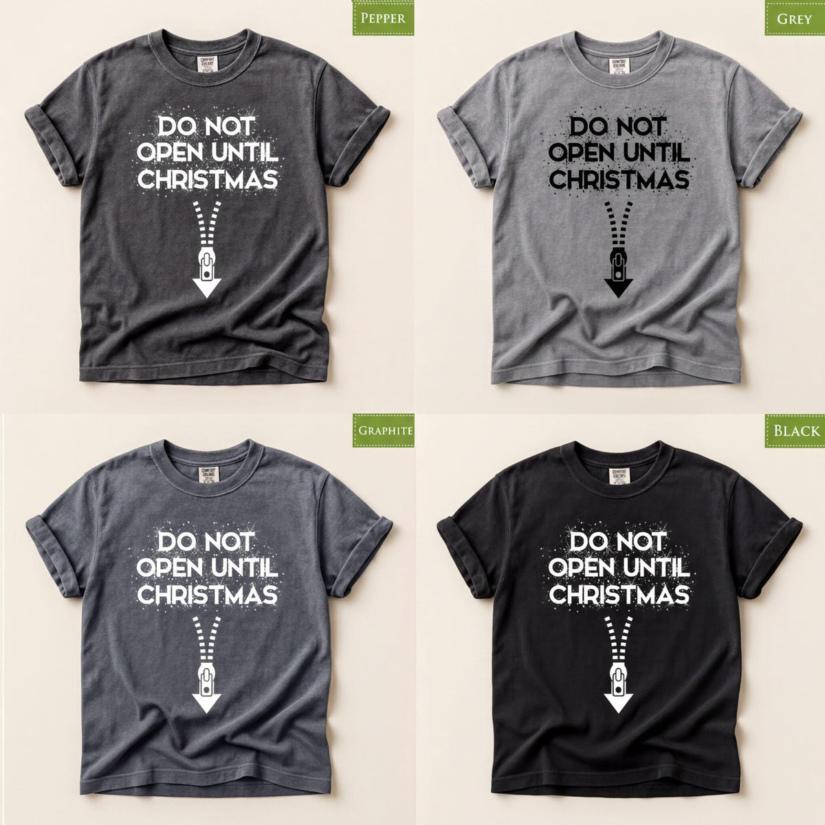Comfort Colors® Do Not Open Until Christmas Shirt, Funny Holiday Tee, Christmas Gift Graphic, Festive Winter Apparel
