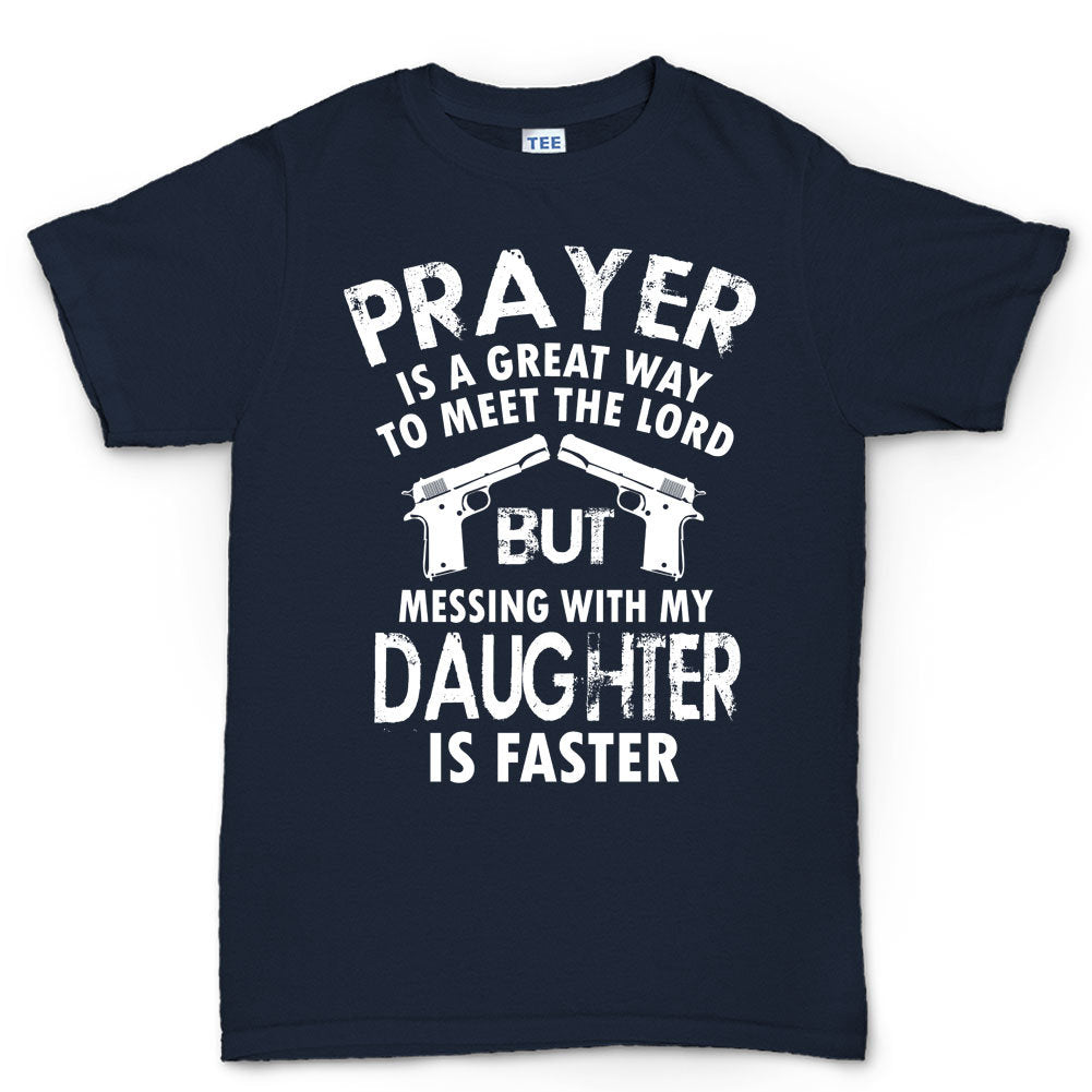 Mess With My Daughter Meet The Lord 1911 Gun Fathers Day Mens T shirt Tee Top T-shirt - R353