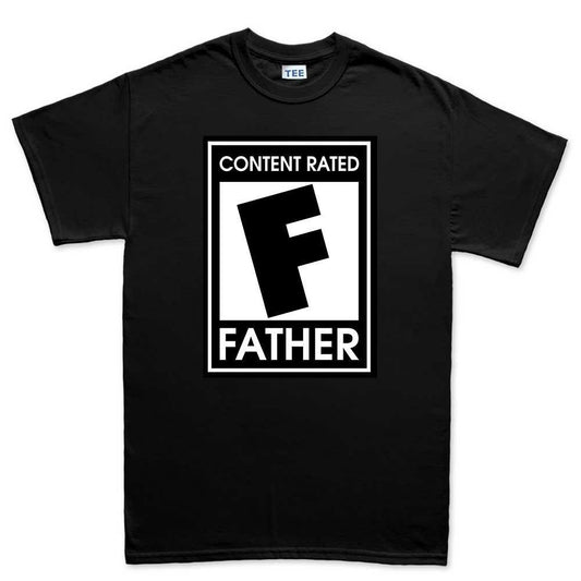 Dad Birthday Shirt: Funny Content Rated F Tee (Father's Day Gift)