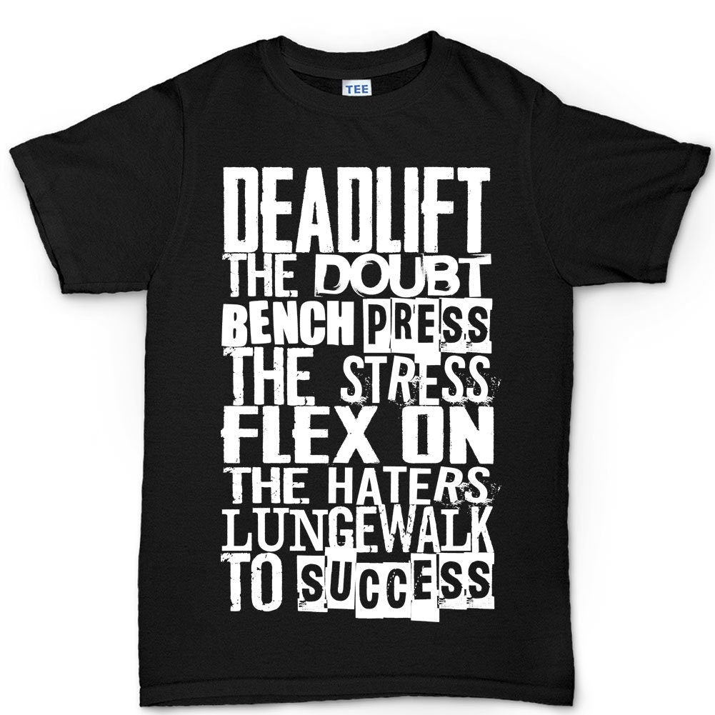 Motivational Gym T-Shirt – Deadlift, Bench Press, Lungewalk