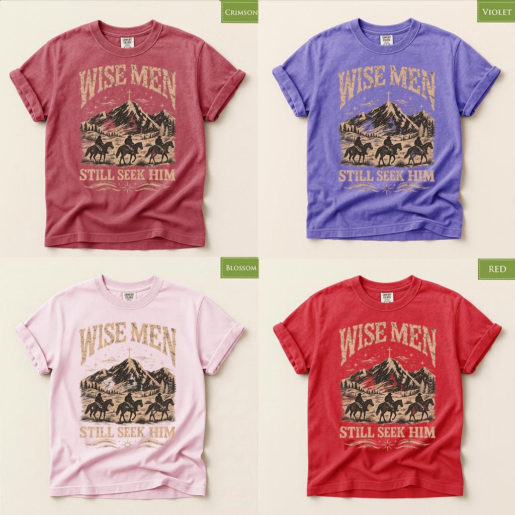 Comfort Colors® Christian Christmas Shirt, Wise Men Still Seek Him Tee, Western Cowboy Christmas Shirt, Faith Gift