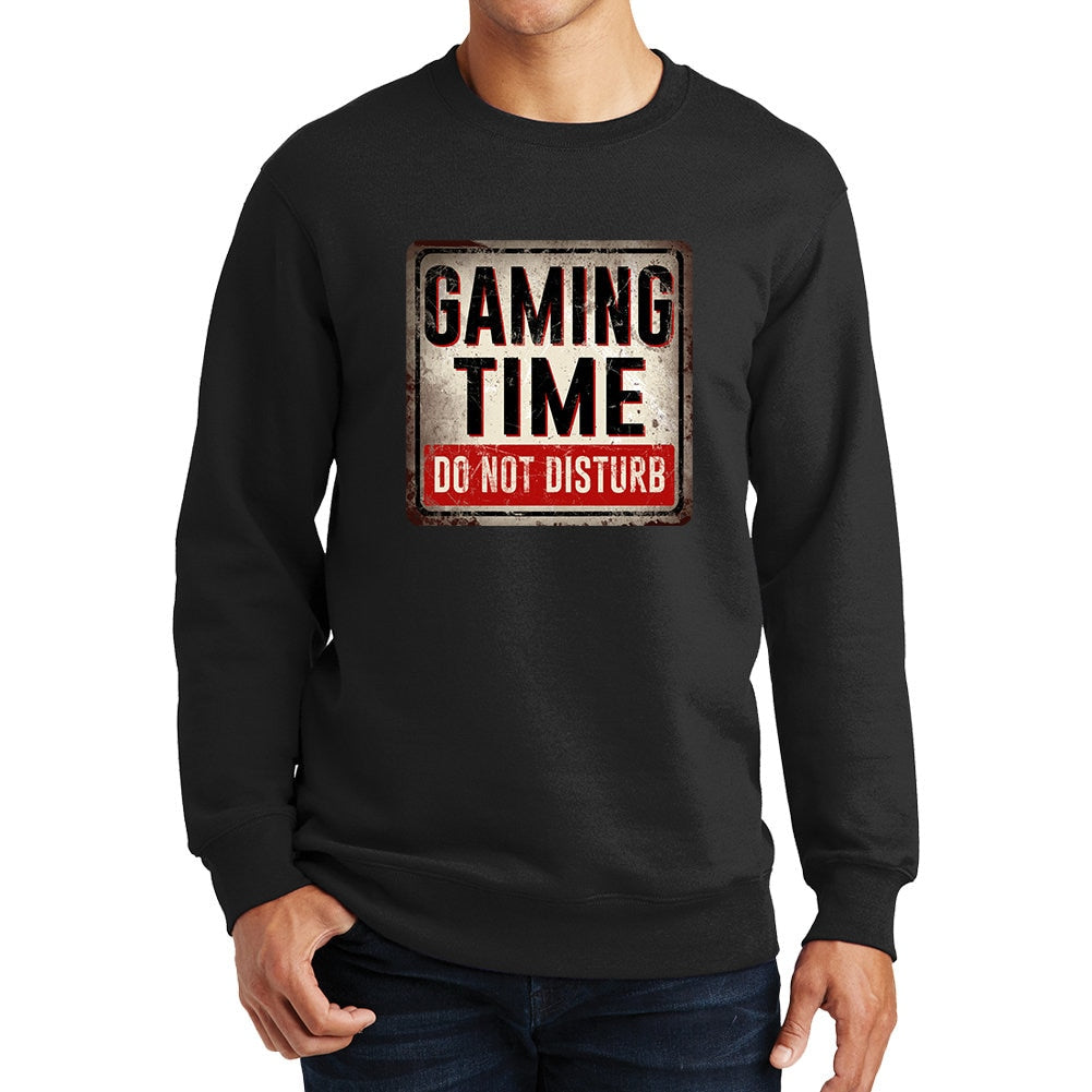 Gaming Time Do Not Disturb Warning Sign Sweatshirt
