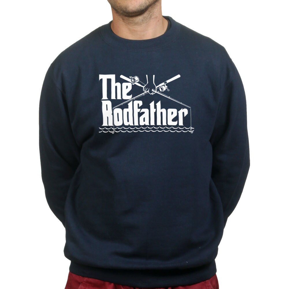 The Rodfather Fishing Angler Fisherman Father Day Sweatshirt - R505