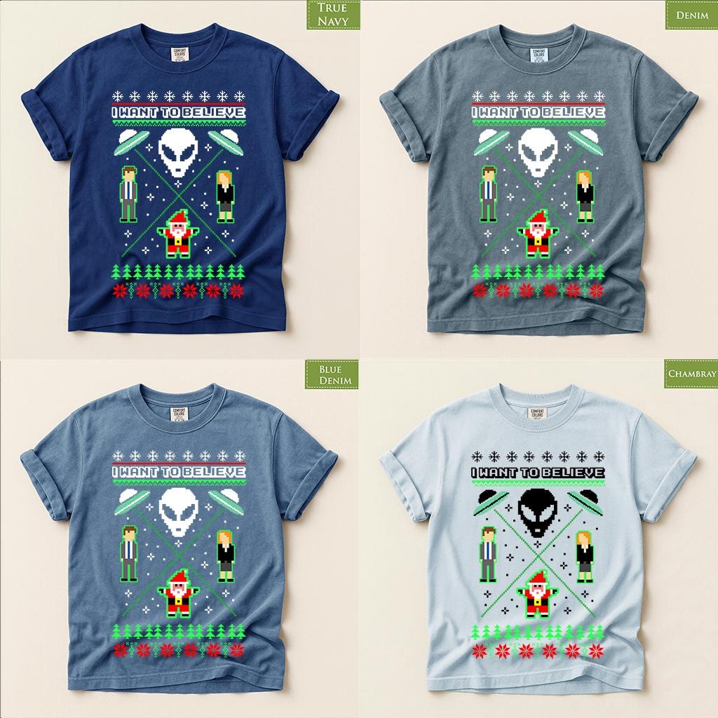 Comfort Colors® I Want to Believe Christmas Shirt, Alien UFO Holiday Tee, Retro X Files Inspired Gift, Funny Xmas Graphic