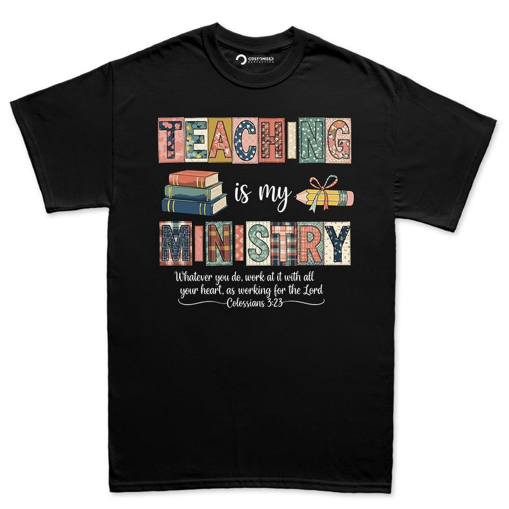 Teaching Is My Ministry Shirt | Patchwork Christian Hoodie | Faith Teacher Gift