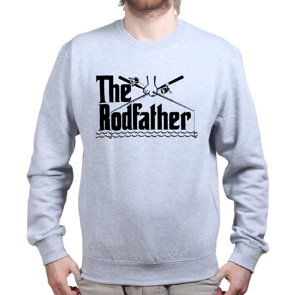 The Rodfather Fishing Angler Fisherman Father Day Sweatshirt - R505
