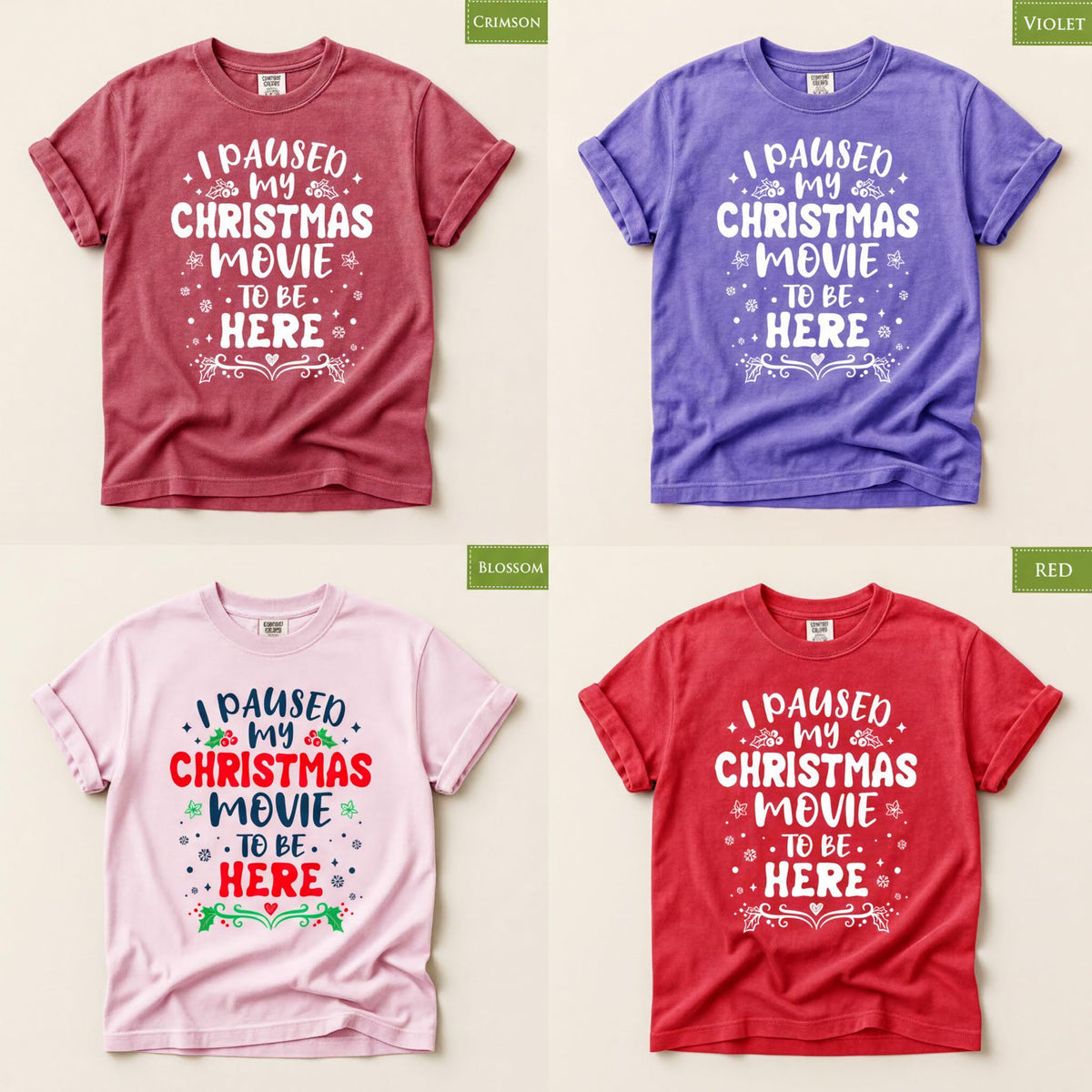 Comfort Colors® I Paused My Christmas Movie Shirt, Funny Holiday Tee, Christmas Movie Lover Gift, Festive Graphic