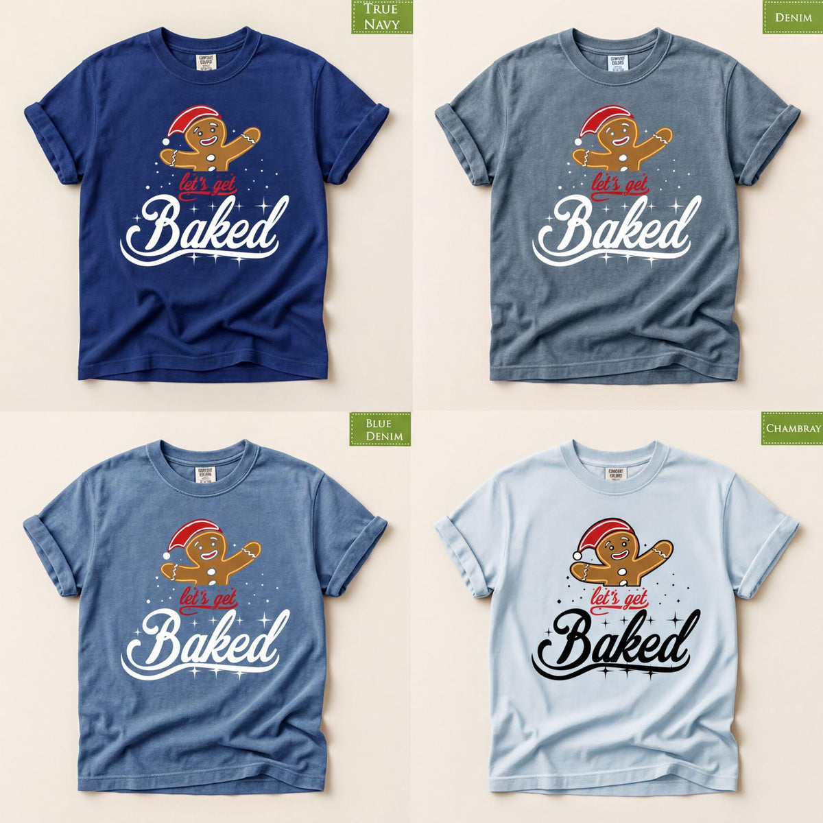 Comfort Colors® Let's Get Baked Christmas Shirt, Funny Gingerbread Tee, Holiday Baking Graphic, Festive Christmas Gift