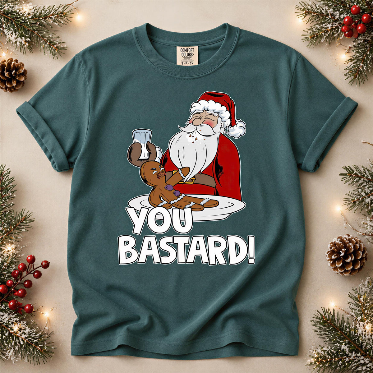 Comfort Colors® You Bastard Christmas Shirt, Funny Santa Holiday Tee, Gingerbread Christmas Graphic, Festive Gift