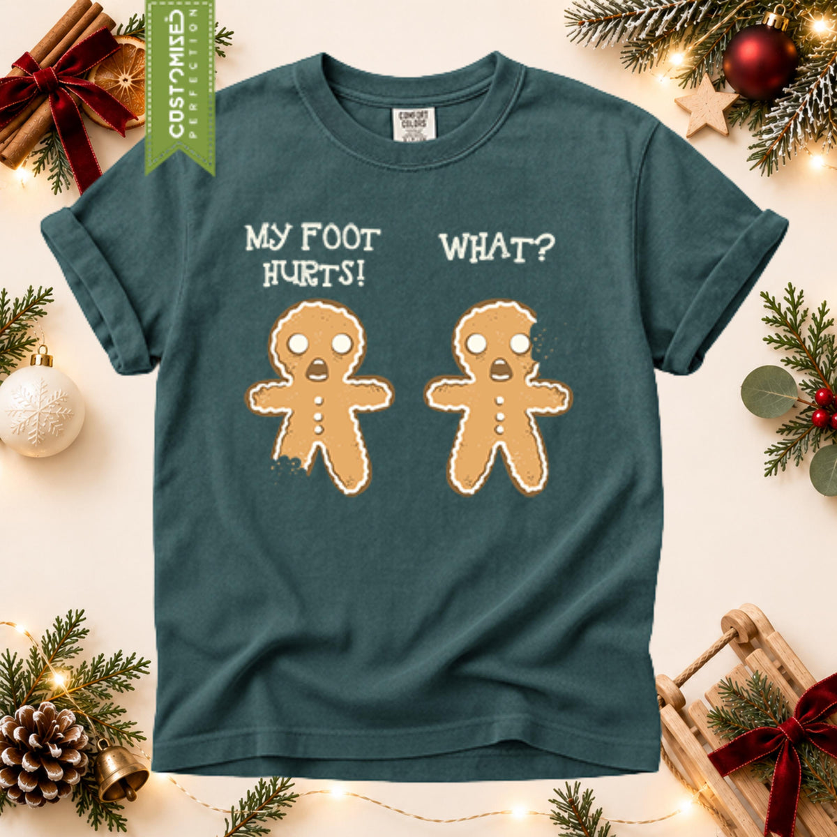 Comfort Colors® Gingerbread Shirt, Funny Christmas Tee, My Foot Hurts What Gingerbread Men, Holiday Humor Gift, Festive Winter Apparel
