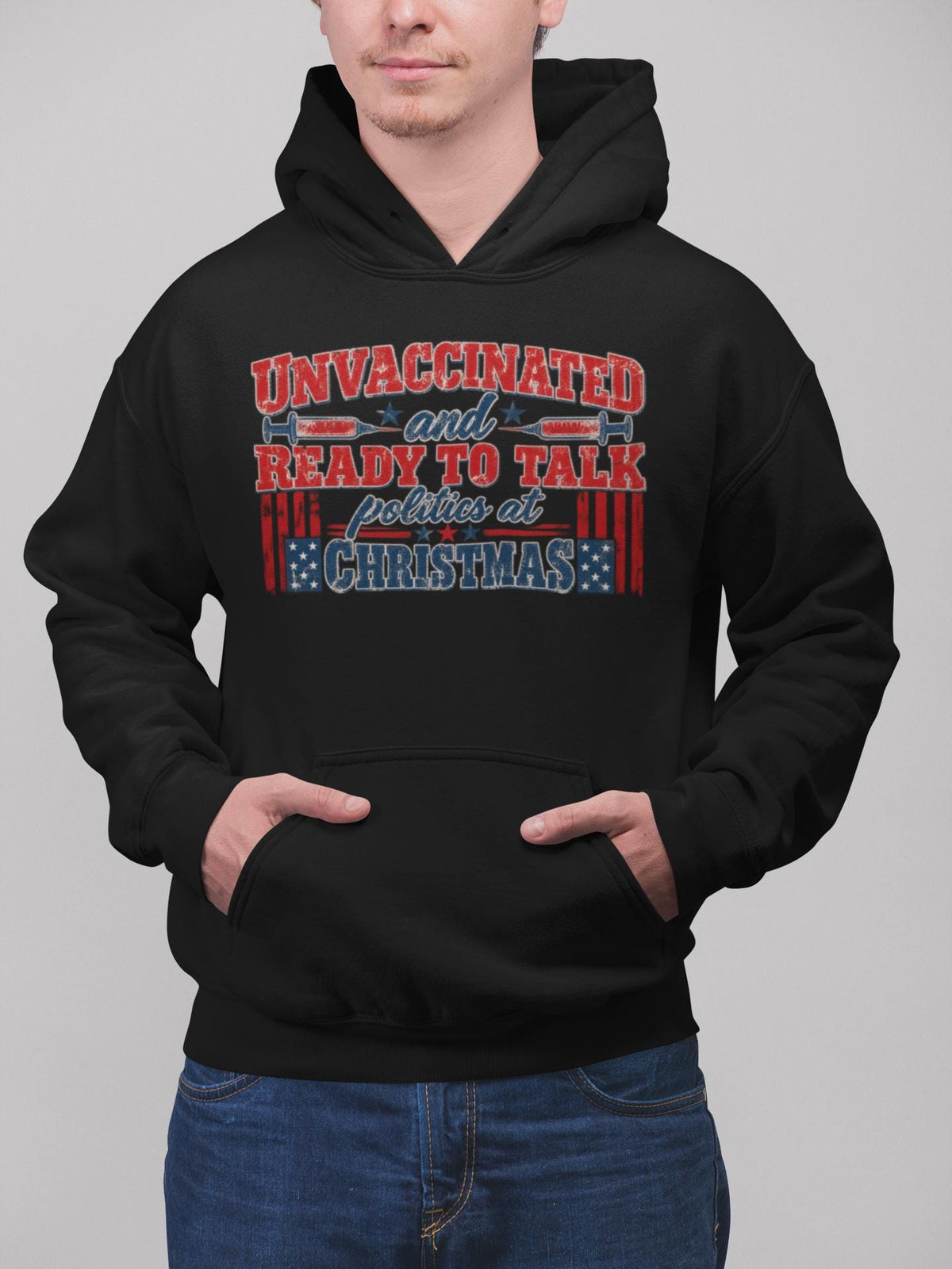 Unvaccinated Ready To Talk Politics Shirt, Funny Christmas Family T-Shirt, Political Holiday Hoodie, Sarcastic Christmas Sweatshirt