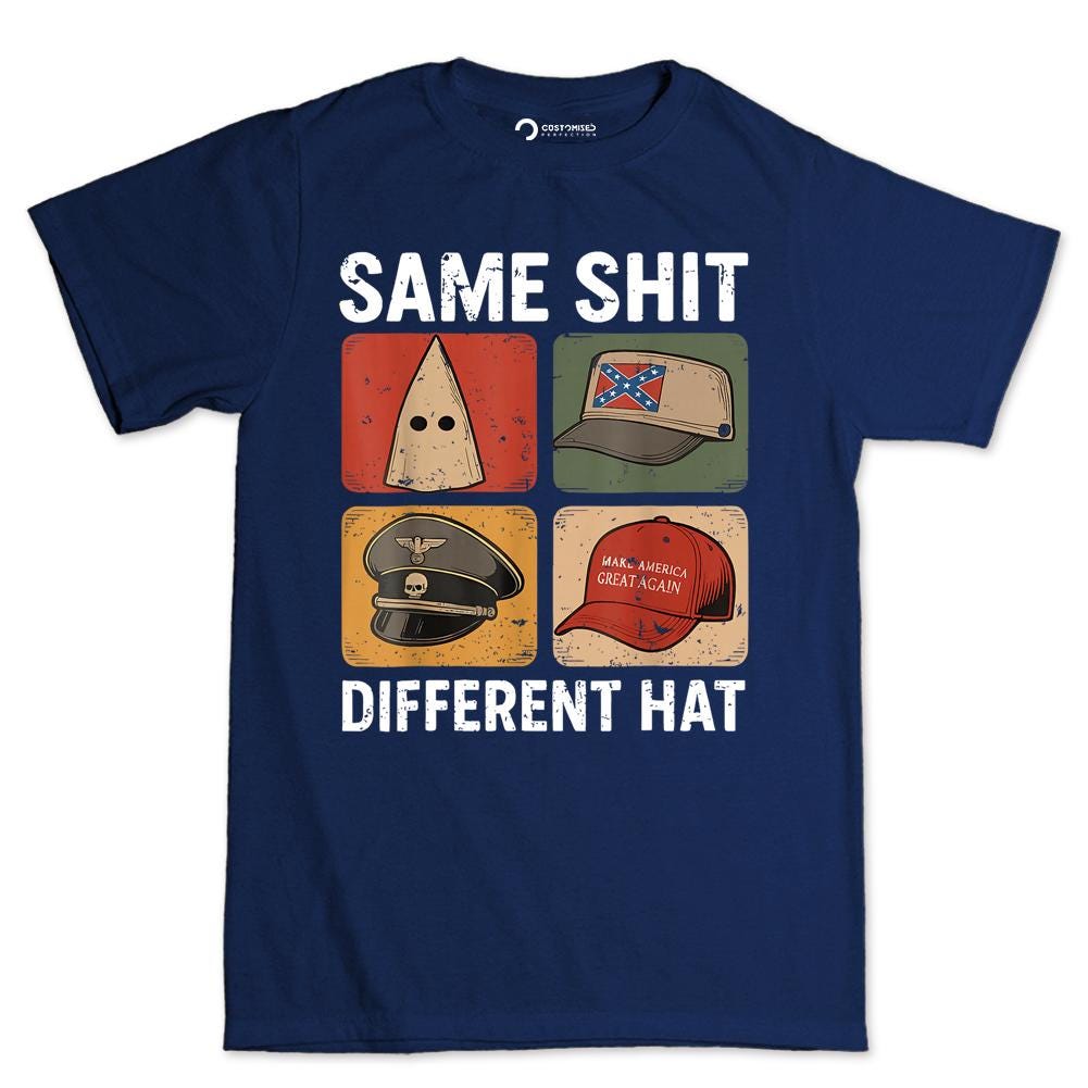 Same Shit Different Hat Shirt | Anti ICE, Trump Political Tee, Antifa Protest