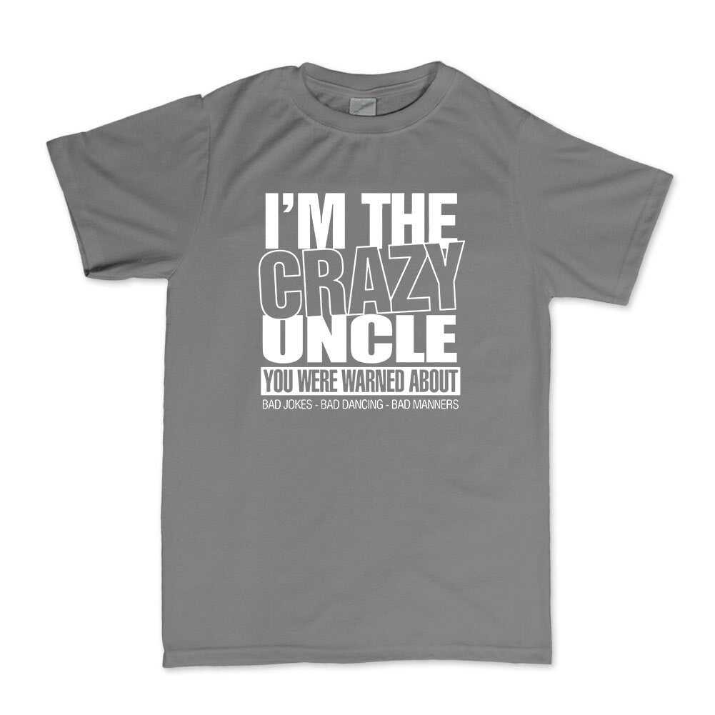 I'm The Crazy Uncle Funny Fathers Uncle Gift Mens T shirt Tee Top T-shirt - R598