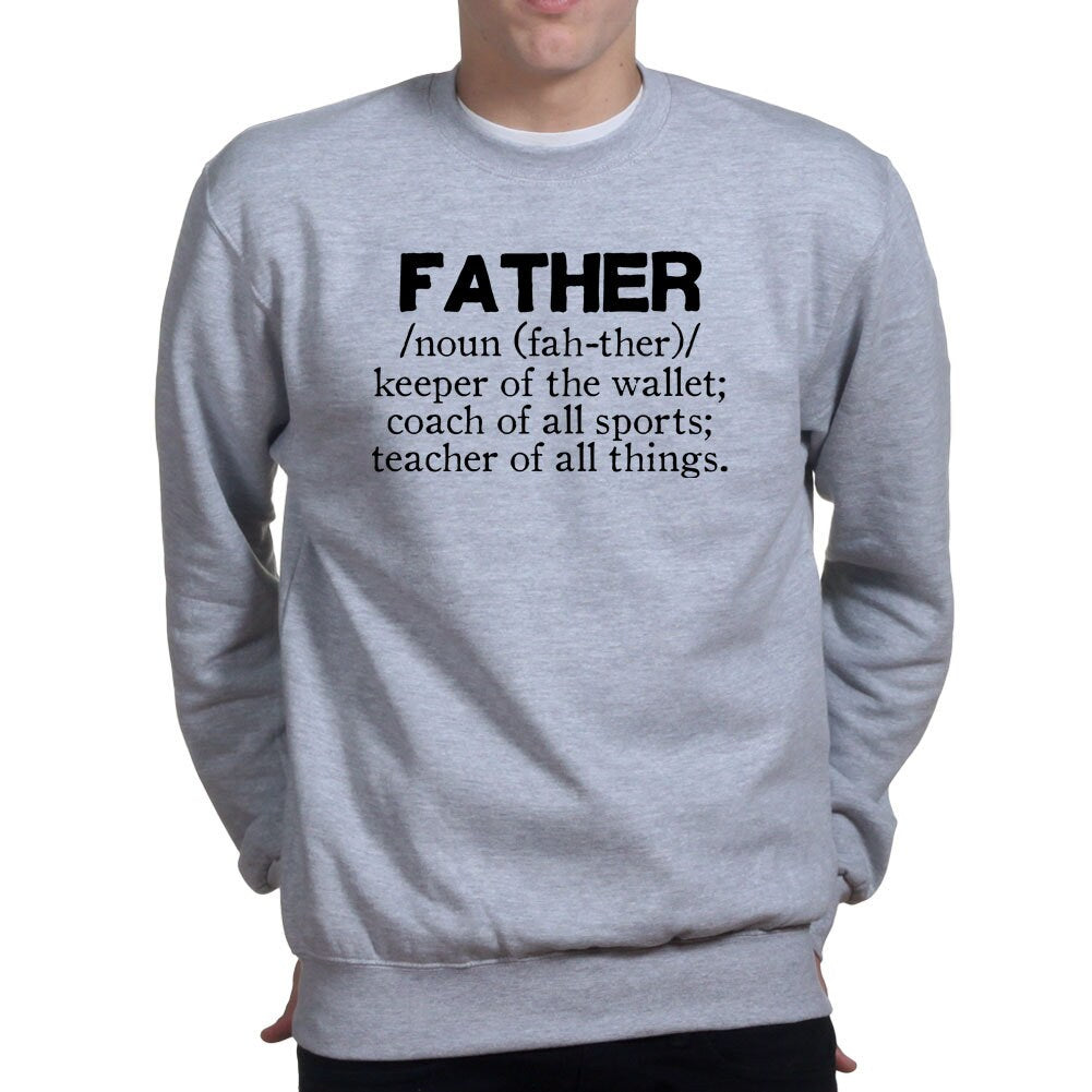 Definition of Father's Day Gift For Dad Daddy Papa Sweatshirt - R1794