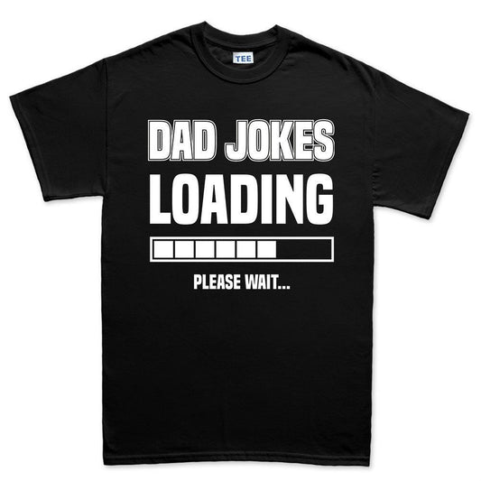 Dad Jokes Loading T-Shirt – Funny Father's Day Gift, Sarcastic Papa Tee