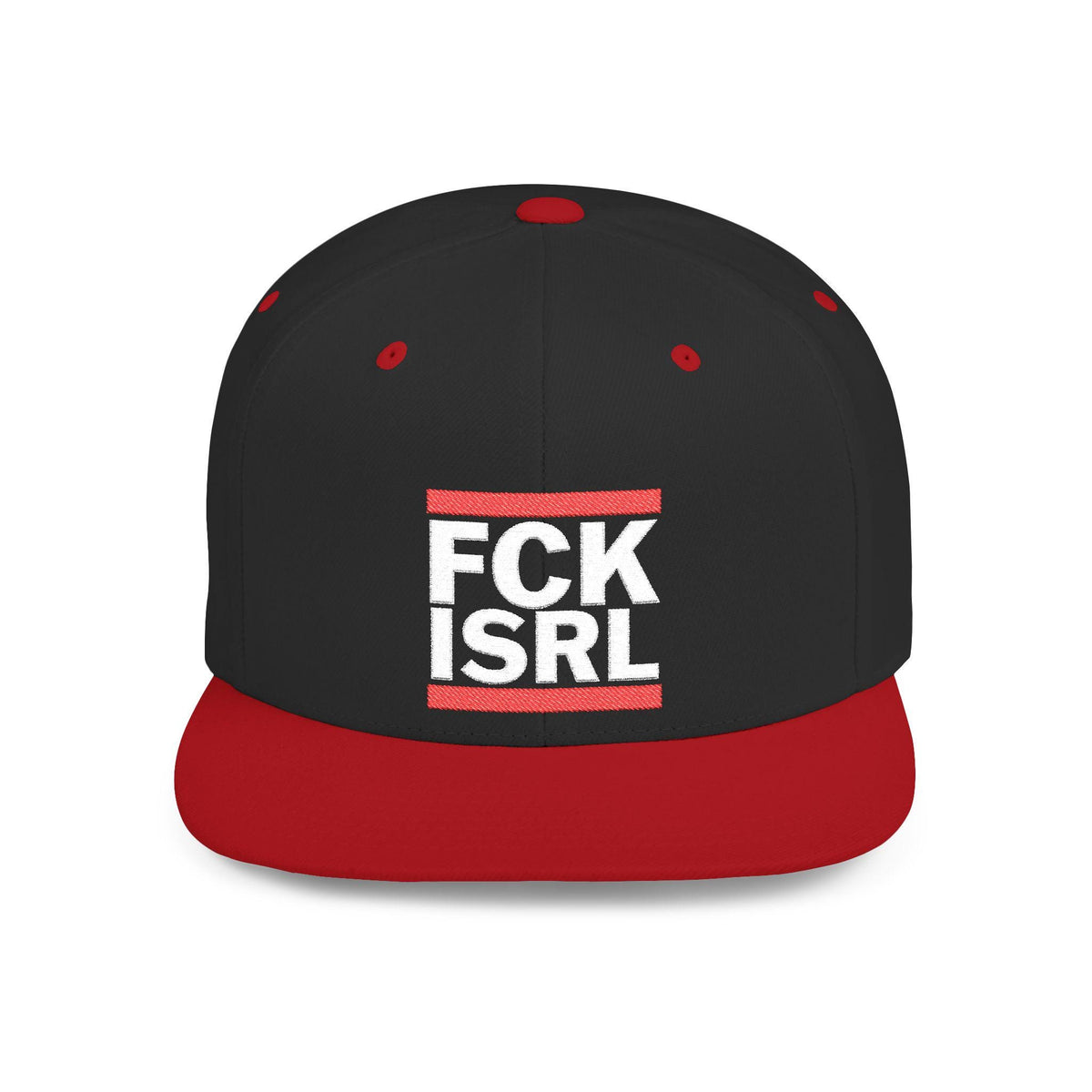 FCK ISRL Embroidered Flat Bill Cap, Anti War Hat, Pro Peace Yupoong® Cap, No More Wars