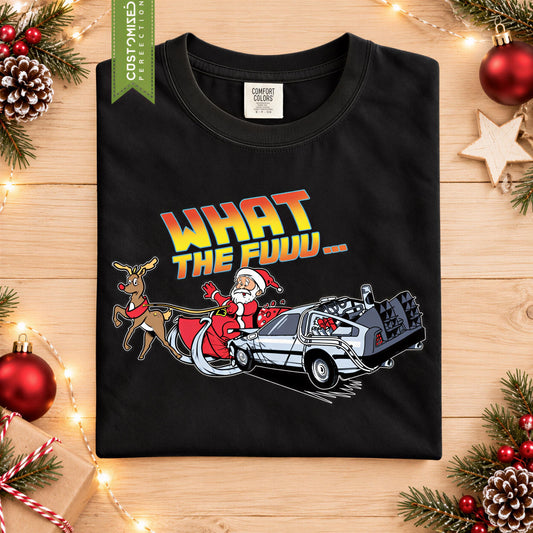 Comfort Colors® What The Fuuu Christmas Shirt, Santa DeLorean Tee, Funny Holiday Shirt, Time Travel Christmas Gift, Retro XMas Tee