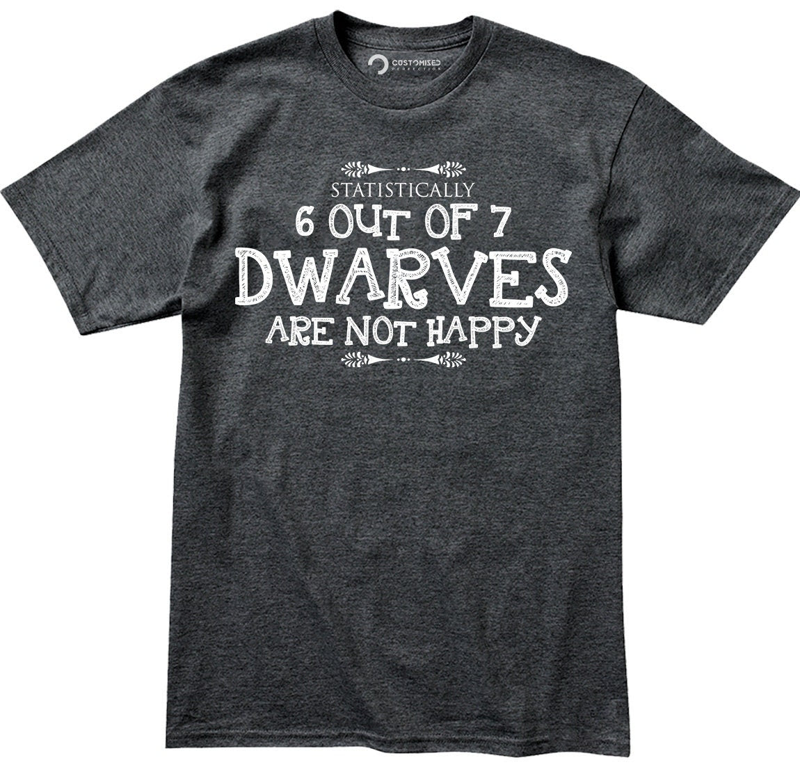 Funny Christmas Seven Dwarfs Shirt, Funny Christmas Shirt, Funny Holiday Shirt, Funny Christmas Tee, 6 out of 7 Dwarves Not Happy Men Shirt