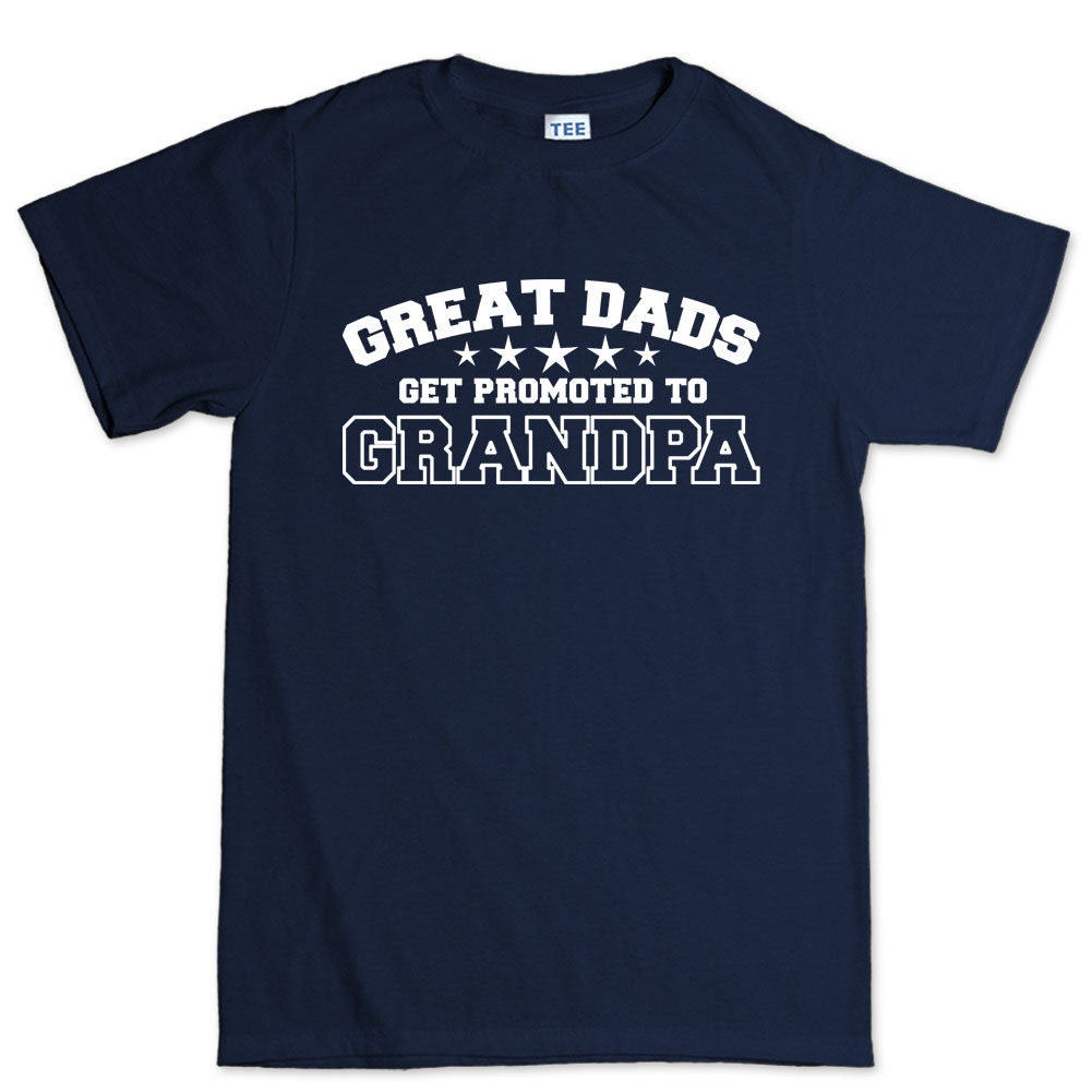 Great Dads Become Grandpa Fathers Day Gift Mens T shirt Tee Top T-shirt - R1674