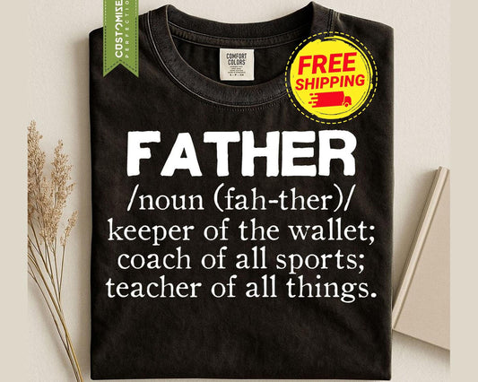 Father Definition Shirt, Comfort Colors® Humorous Dad Tee for Papa, Daddy Top