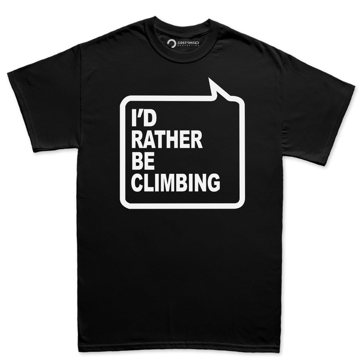 Rock Climbing Mens T-shirt, Sport Lover Funny Men Shirt, Funny Climbing Quotes T-shirt, Rock Climbing Gift, I'd Rather Be Climbing Shirt