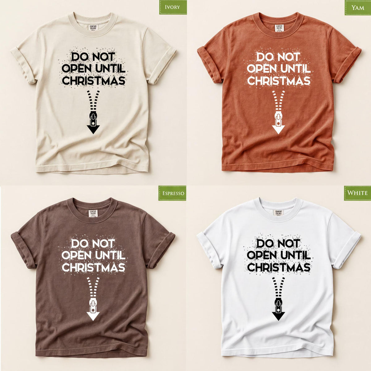 Comfort Colors® Do Not Open Until Christmas Shirt, Funny Holiday Tee, Christmas Gift Graphic, Festive Winter Apparel