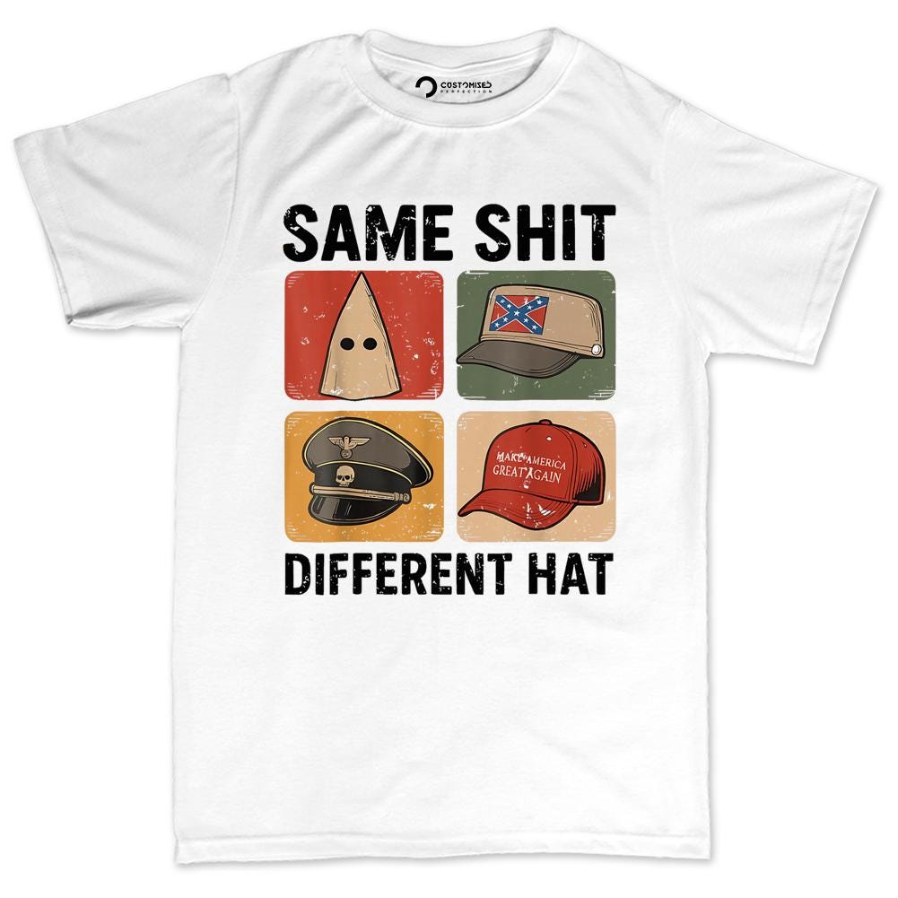 Same Shit Different Hat Shirt | Anti ICE, Trump Political Tee, Antifa Protest
