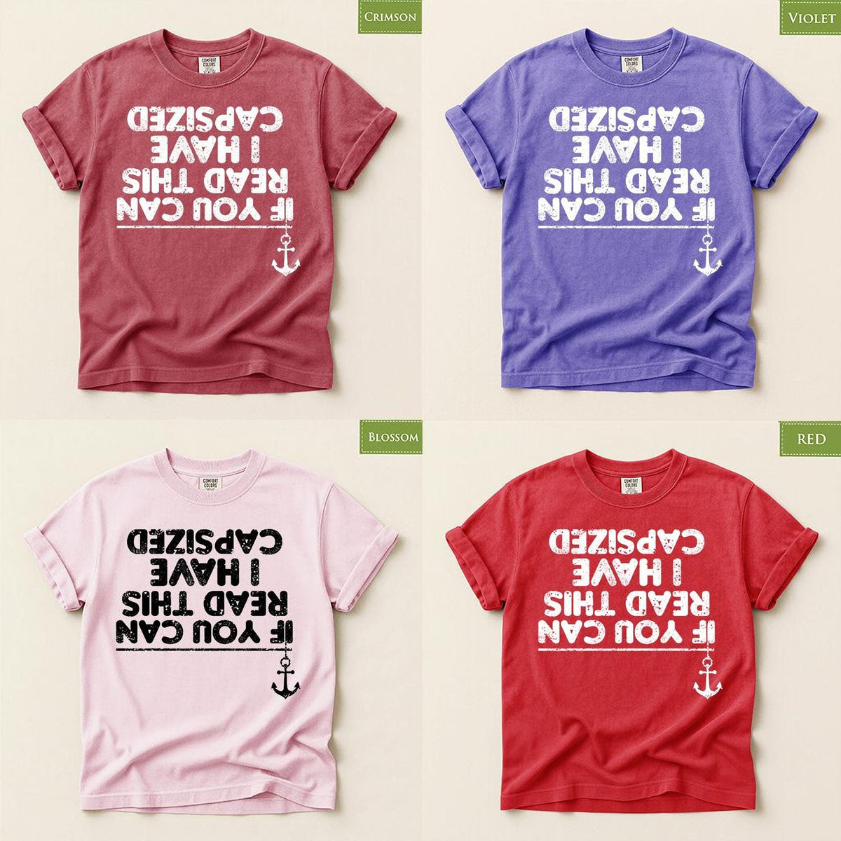 Funny Sailing Fishing Boat T-shirt, Comfort Colors® Tee, If You Can Read This I Have Capsized