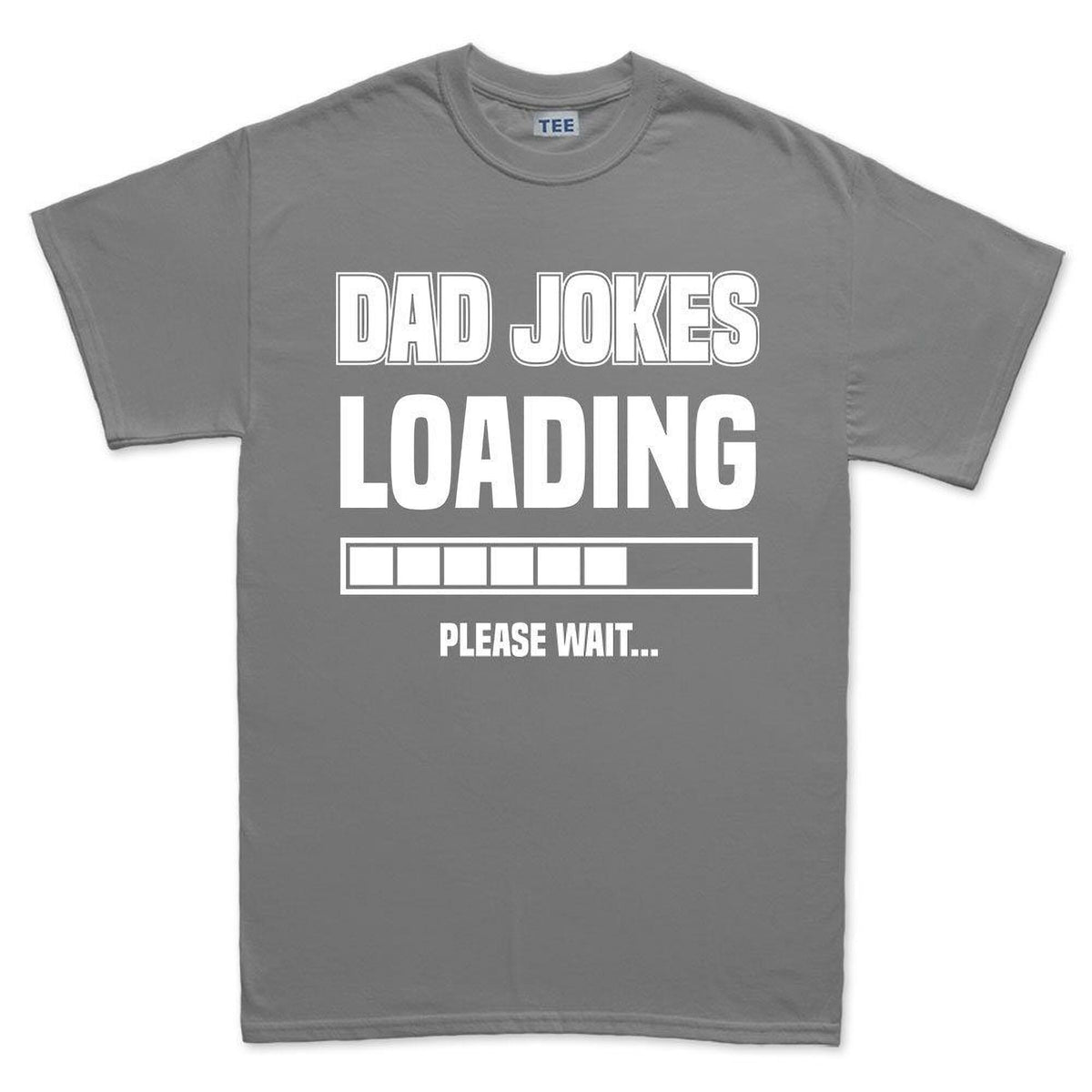 Dad Jokes Loading T-Shirt – Funny Father's Day Gift, Sarcastic Papa Tee