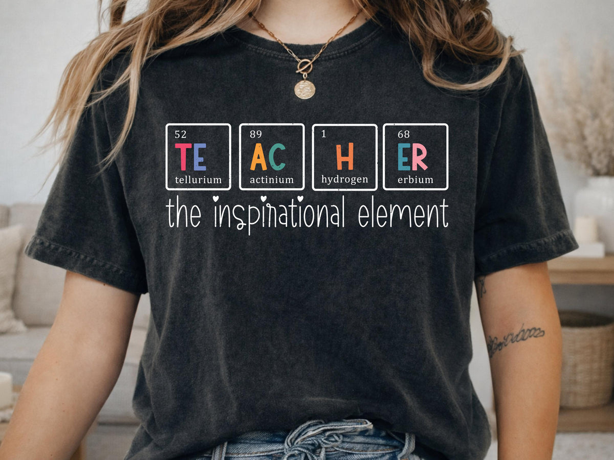 Comfort Colors® Teacher Shirt | Periodic Table Science Tee | Cute Inspirational Gift Idea
