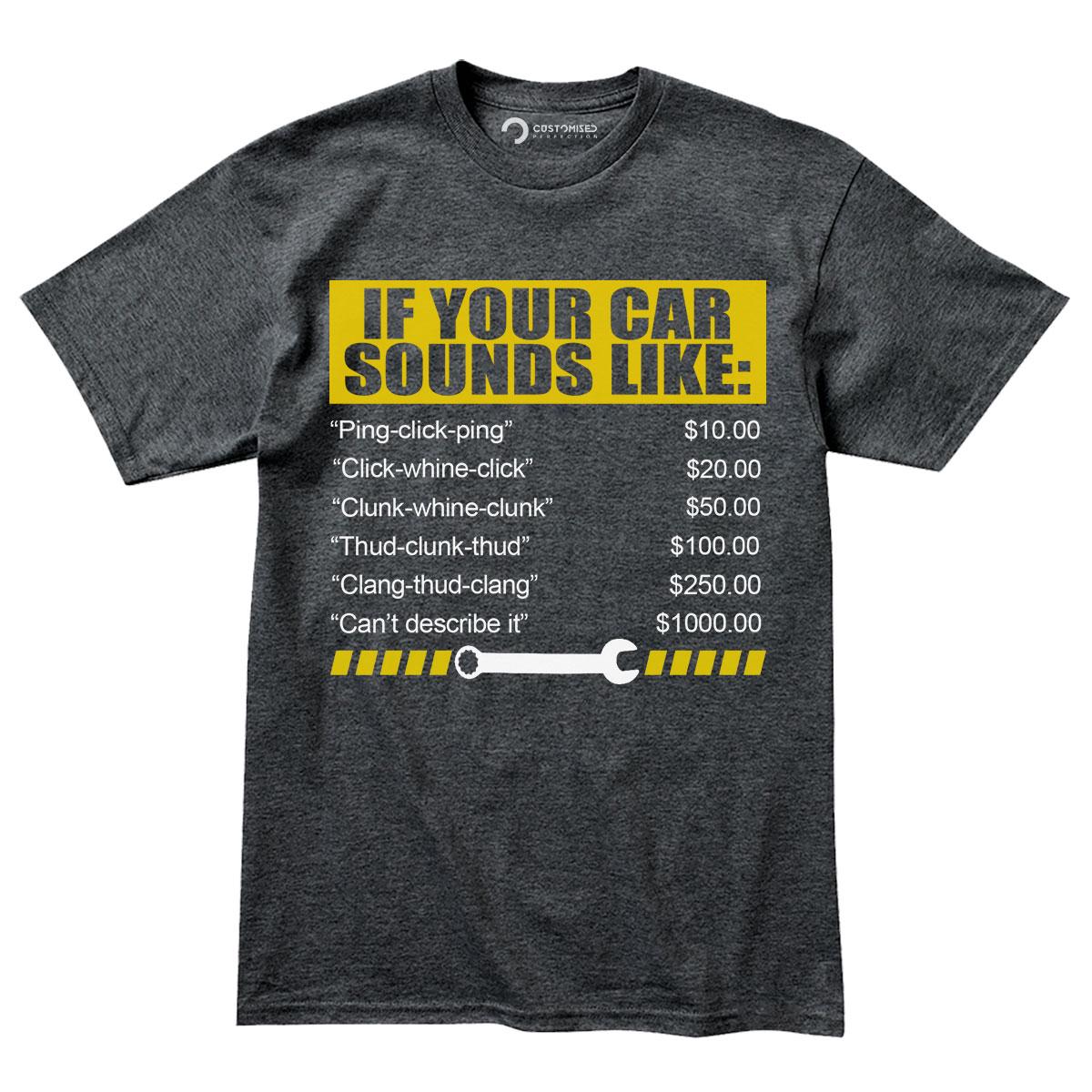 Funny Car Warning Signs Shirt - Graphic Unisex Auto Mechanic Tee