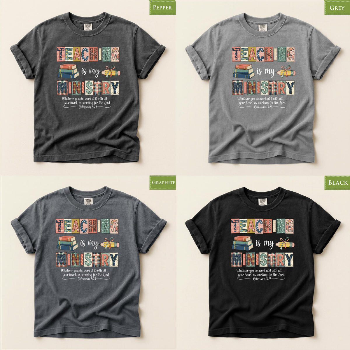 Comfort Colors® Teaching Is My Ministry Shirt, Christian Teacher Tee, Bible Verse Faith Gift